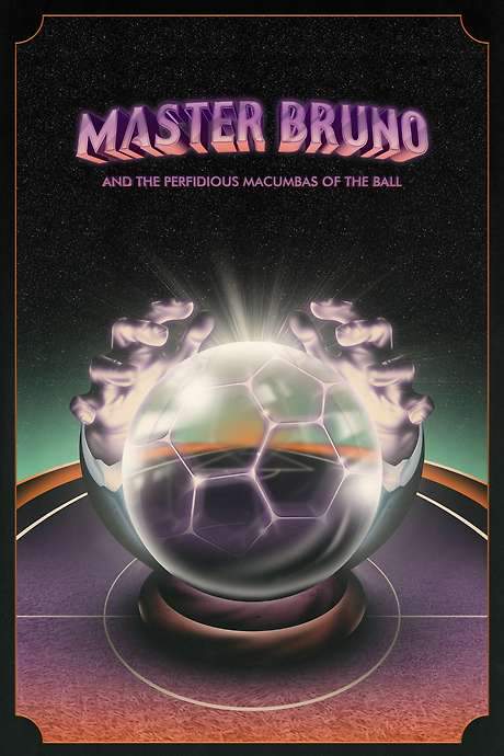 Master Bruno and the Perfidious Macumbas of the Ball